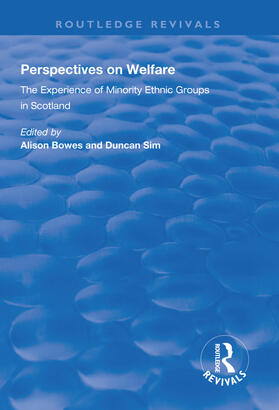 Perspectives on Welfare: Experience of Minority Ethnic Groups in Scotland