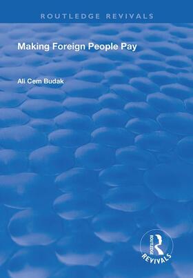 Budak, A: Making Foreign People Pay