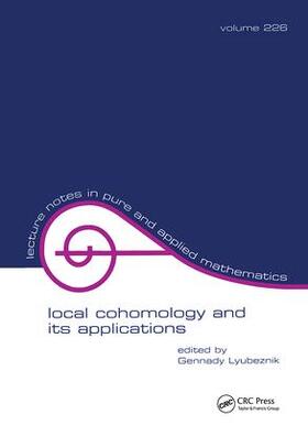 Local Cohomology and Its Applications