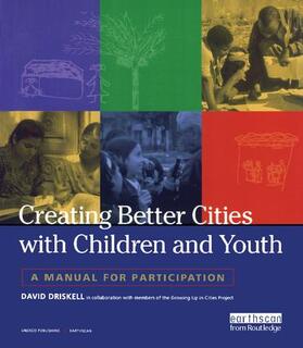 Creating Better Cities with Children and Youth