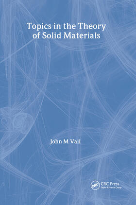 Topics in the Theory of Solid Materials