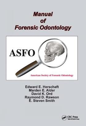 MANUAL OF FORENSIC ODONTOLOGY