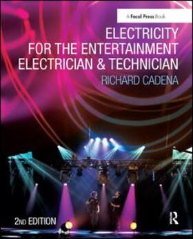 Electricity for the Entertainment Electrician & Technician