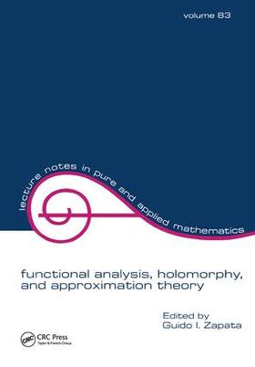 Functional Analysis, Holomorphy, and Approximation Theory