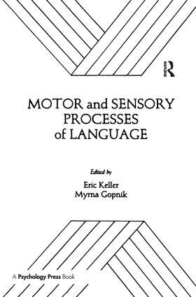 Motor and Sensory Processes of Language