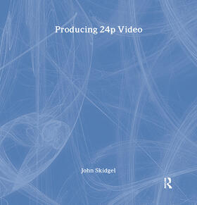 Producing 24p Video