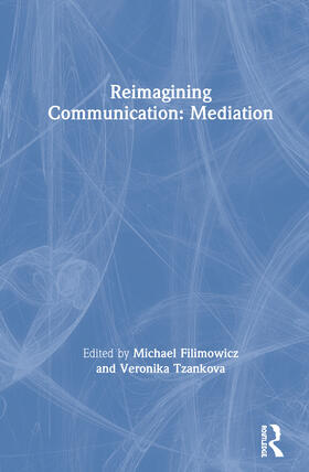 Reimagining Communication: Mediation