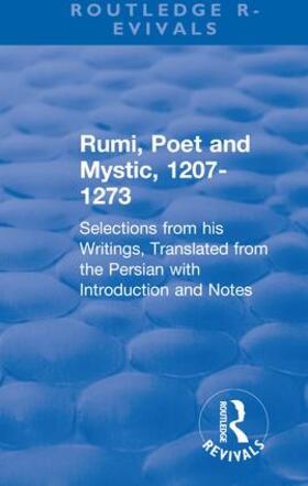 Revival: Rumi, Poet and Mystic, 1207-1273 (1950)