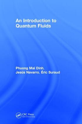 An Introduction to Quantum Fluids