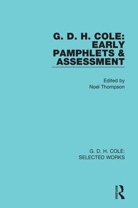 G. D. H. Cole: Early Pamphlets & Assessment