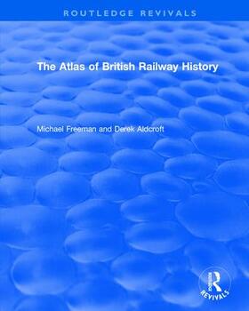 : The Atlas of British Railway History (1985)