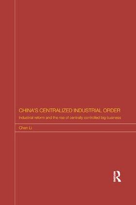 China's Centralized Industrial Order