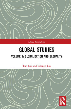 Global Studies: Volume 1: Globalization and Globality