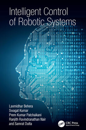 Intelligent Control of Robotic Systems