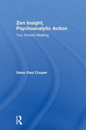 Zen Insight, Psychoanalytic Action