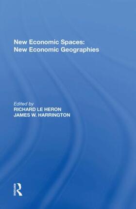 Harrington, J: New Economic Spaces: New Economic Geographies