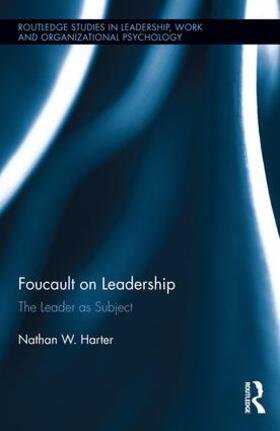 Foucault on Leadership