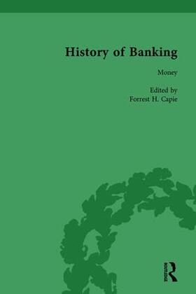 The History of Banking I, 1650-1850 Vol I