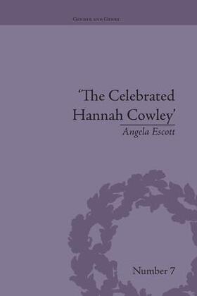 The Celebrated Hannah Cowley