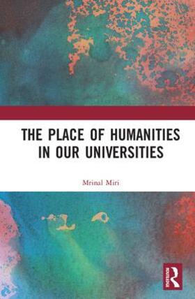 The Place of Humanities in Our Universities