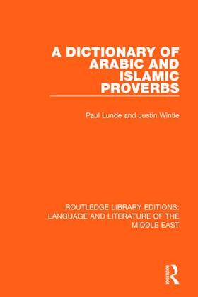 A Dictionary of Arabic and Islamic Proverbs