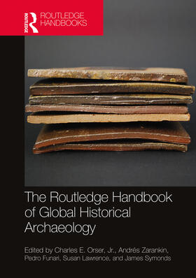 The Routledge Handbook of Global Historical Archaeology