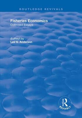 Fisheries Economics, Volume I: Collected Essays