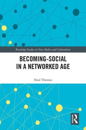 Becoming-Social in a Networked Age