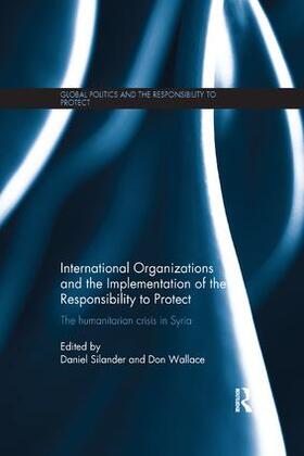 International Organizations and the Implementation of the Responsibility to Protect