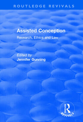 Assisted Conception: Research, Ethics and Law