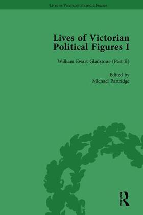 Lives of Victorian Political Figures, Part I, Volume 4