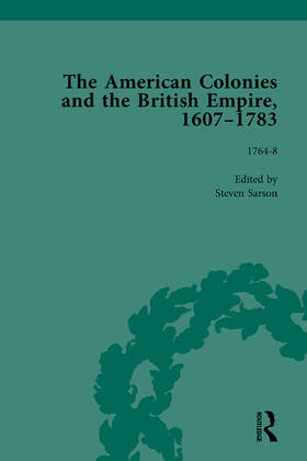 The American Colonies and the British Empire, 1607-1783, Part II vol 5