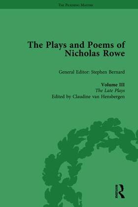 The Plays and Poems of Nicholas Rowe, Volume III