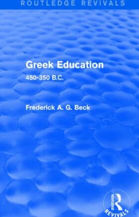 Greek Education (Routledge Revivals)