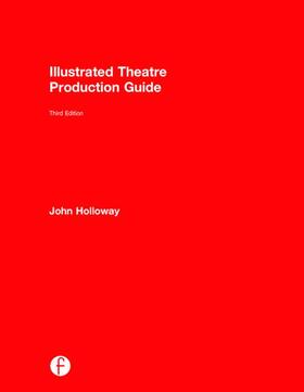 Illustrated Theatre Production Guide