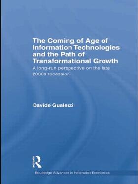 The Coming of Age of Information Technologies and the Path of Transformational Growth: A Long Run Perspective on the Late 2000s Recession