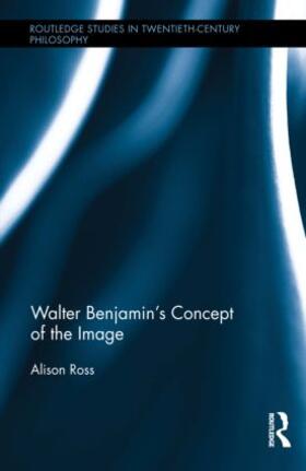 Walter Benjamin's Concept of the Image