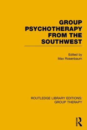 Group Psychotherapy from the Southwest (RLE: Group Therapy)