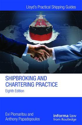 Shipbroking and Chartering Practice