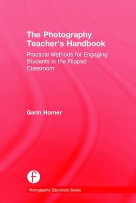 The Photography Teacher's Handbook