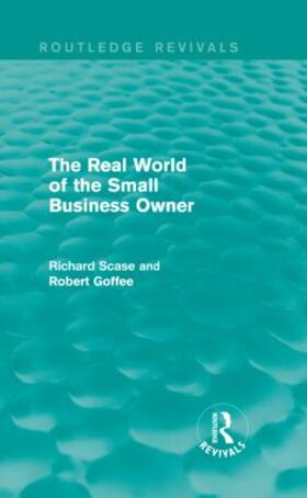 The Real World of the Small Business Owner