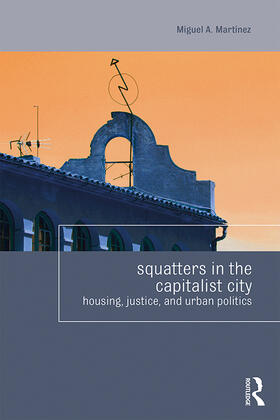 Squatters in the Capitalist City