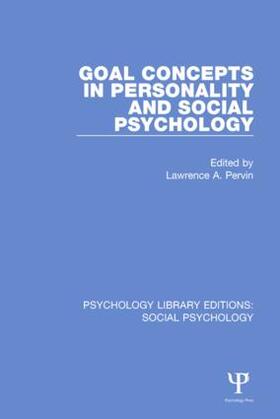 Goal Concepts in Personality and Social Psychology