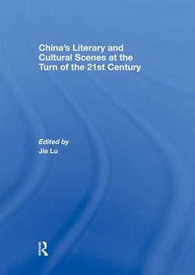 China’s Literary and Cultural Scenes at the Turn of the 21st Century