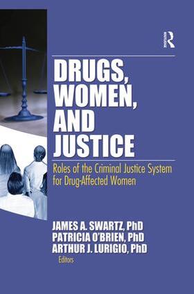 Drugs, Women, and Justice