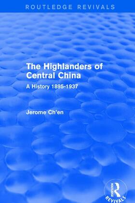 The Highlanders of Central China