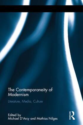 The Contemporaneity of Modernism