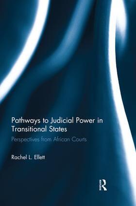 Pathways to Judicial Power in Transitional States