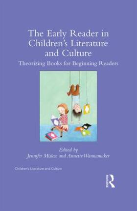 The Early Reader in Children's Literature and Culture