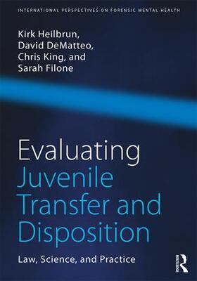 Evaluating Juvenile Transfer and Disposition